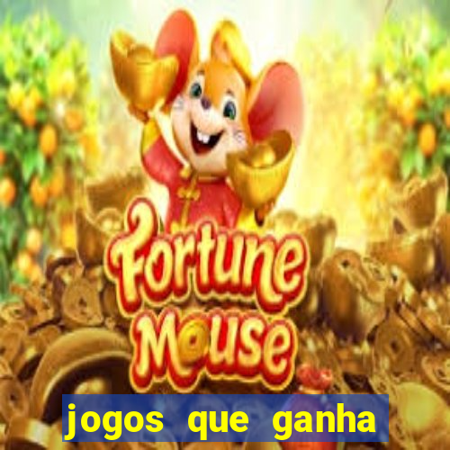 jogos que ganha dinheiro sem pagar nada